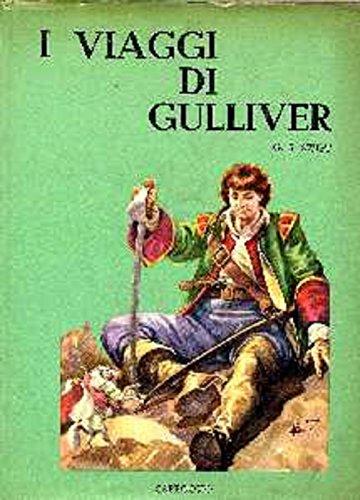 I viaggi di Gulliver - Jonathon Swift,  traduzione italiana.